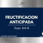 fructificacion anticipada