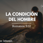La condicion del hombre