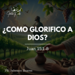 Como glorifico a Dios (1)