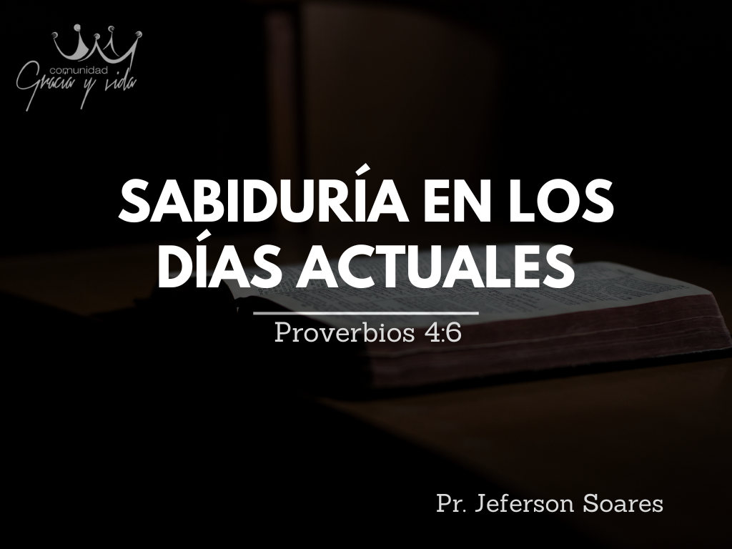 Sabiduría en los días actuales