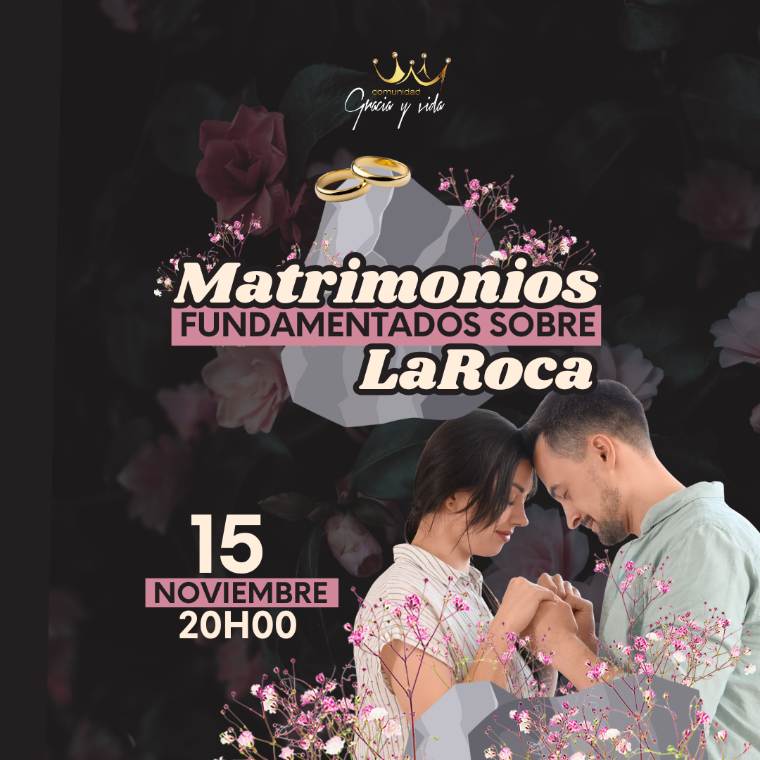 Matrimonios fundamentados sobre la roca
