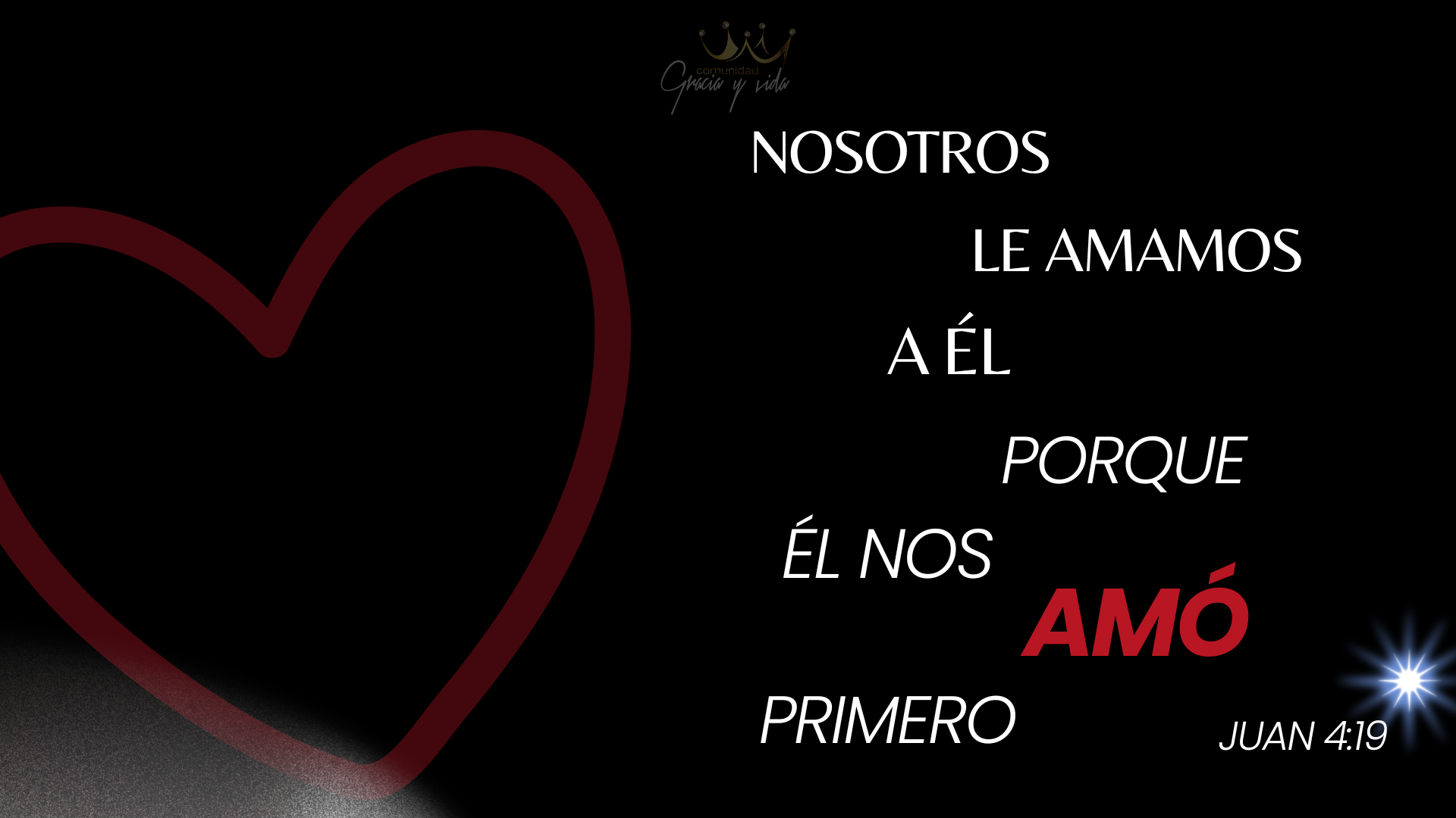 Nosotros le amamos a el porque el nos amo primero