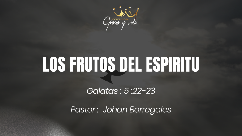 Los frutos del espirítu