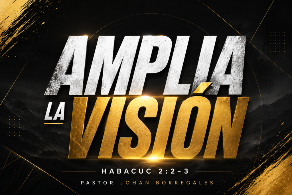 Amplia la visión